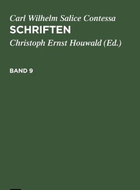 【预售】Carl Wilhelm Salice Contessa: Schriften. Band 9