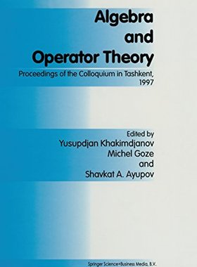 【预订】Algebra and Operator Theory: Proceed...