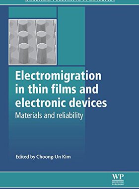 【预订】Electromigration in Thin Films and E...