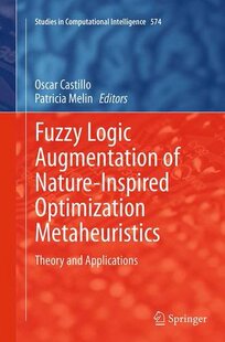 【预订】Fuzzy Logic Augmentation of Nature-I...