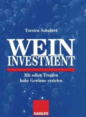 【预售】Weininvestment: Mit Edlen Tropfen Hohe Gewinne...