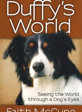 【预售】Duffy's World: Seeing the World Through a Dog's Eyes