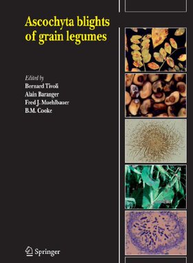 【预订】Ascochyta Blights of Grain Legumes