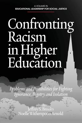 【预售】Confronting Racism in Higher Education: Proble...