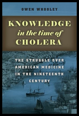 【预售】Knowledge in the Time of Cholera: The Struggle Ov