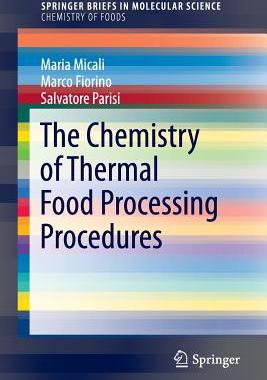 【预订】The Chemistry of Thermal Food Proces...