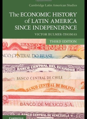 【预售】The Economic History of Latin America Since Indep