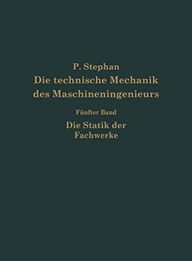 【预订】Die Technische Mechanik Des Maschine...