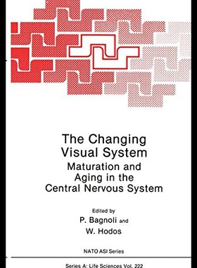 【预售】The Changing Visual System: Maturation and Aging