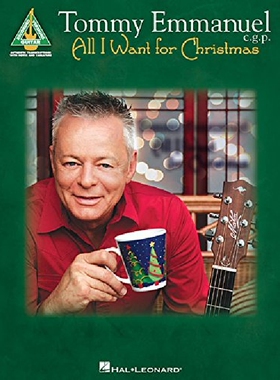 【预订】Tommy Emmanuel - All I Want for Chri...