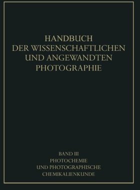 【预订】Photochemie Und Photographische Chem...