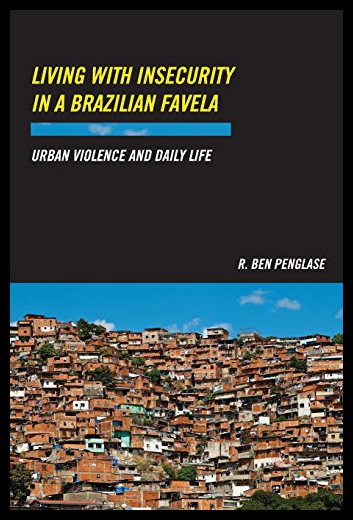 【预售】Living with Insecurity in a Brazilian Favela: Urb