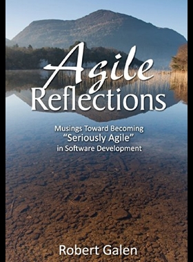 【预售】Agile Reflections: Musings Toward Becoming Seriou