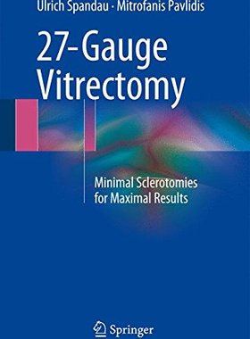 【预订】27-Gauge Vitrectomy