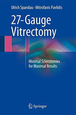 【预订】27-Gauge Vitrectomy