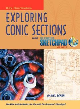 【预售】Exploring Conic Sections with the Geometer's S...