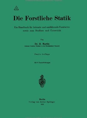 【预订】Die Forstliche Statik: Ein Handbuch ...