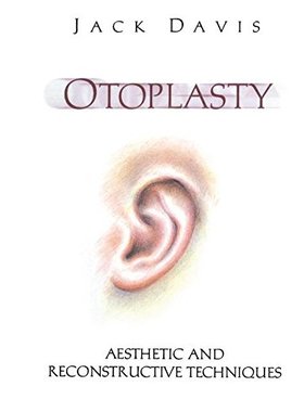 【预售】Otoplasty: Aesthetic and Reconstructive Techniques