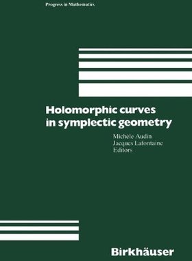【预售】Holomorphic Curves in Symplectic Geometry