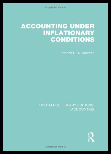 【预售】Accounting Under Inflationary Conditions (Rle Acc