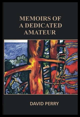 【预售】Memoirs of a Dedicated Amateur