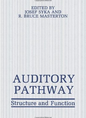 【预售】Auditory Pathway: Structure and Function