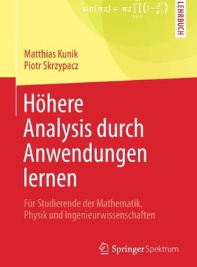 【预订】Hohere Analysis Durch Anwendungen Le...