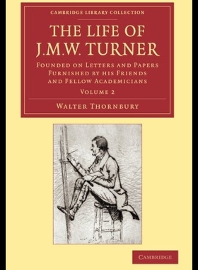 【预售】The Life of J. M. W. Turner: Founded o