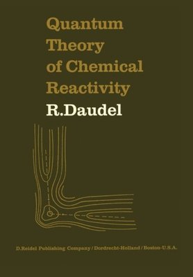 【预订】Quantum Theory of Chemical Reactivity