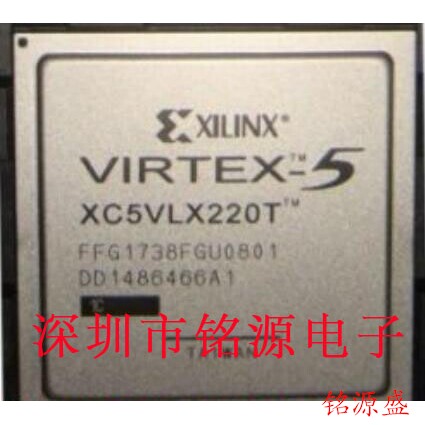 铭源盛 XC5VLX220T-1FFG1738C XC5VLX220T-1FF1738C BGA1738 芯片