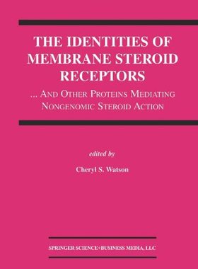 【预售】The Identities of Membrane Steroid Receptors: ...