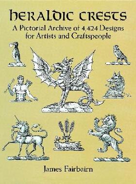 【预售】Heraldic Crests: A Pictorial Archive of 4,424 D