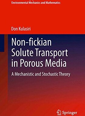 【预订】Non-fickian Solute Transport in Poro...