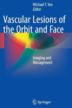 【预订】Vascular Lesions of the Orbit and Face