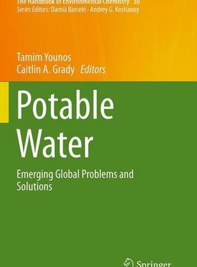 【预订】Potable Water: Emerging Global Probl...