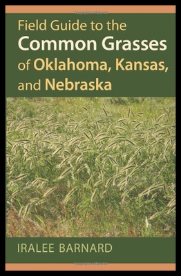 【预售】Field Guide to the Common Grasses of Oklahoma, Ka