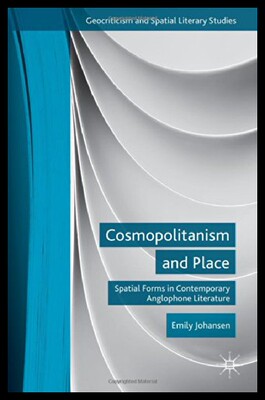 【预售】Cosmopolitanism and Place: Spatial Forms in Conte