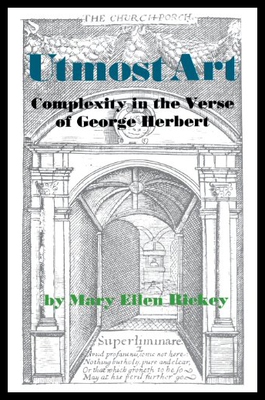 【预售】Utmost Art: Complexity in the Verse of George Her