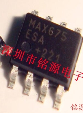 【铭源电子】全新原装正品 MAX675ESA MAX675 SOP8 芯片 可开票