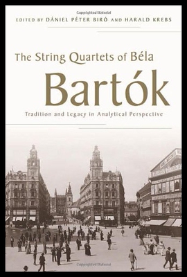 【预售】The String Quartets of Bla Bart[k: Tradition and