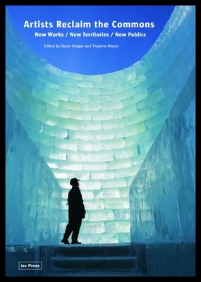 【预售】Artists Reclaim the Commons: New Works / New Terr