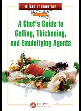 【预售】A Chef's Guide to Gelling, Thickening, and Emulsi