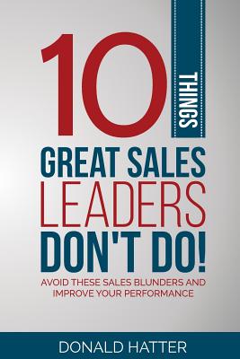 【预售】10 Things Great Sales Leaders Don't...