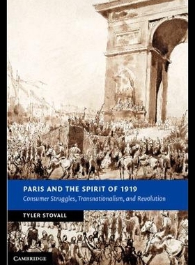 【预售】Paris and the Spirit of 1919: Consum...