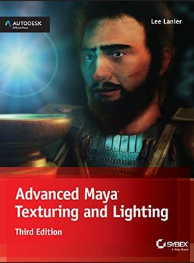 【预售】Advanced Maya Texturing and Lighting