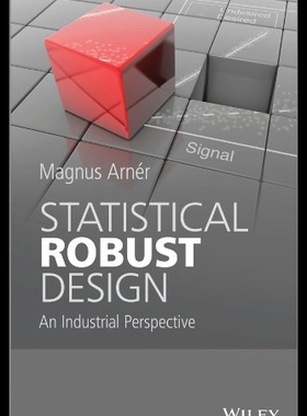 【预售】Statistical Robust Design: An Industrial Perspect