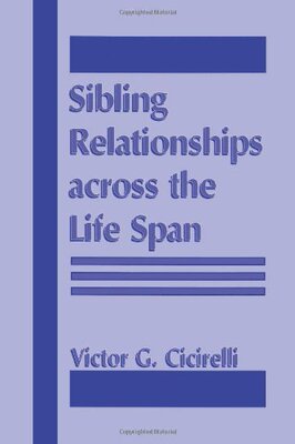 【预售】Sibling Relationships Across the Life Span