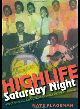 【预售】Highlife Saturday Night: Popular Music and Social
