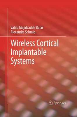 【预订】Wireless Cortical Implantable Systems