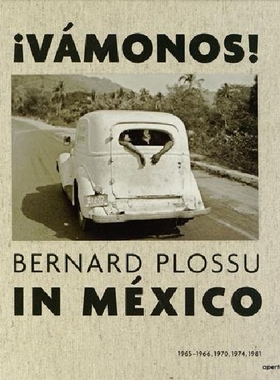 【预订】¡Vámonos!: Bernard Plossu in México ...
